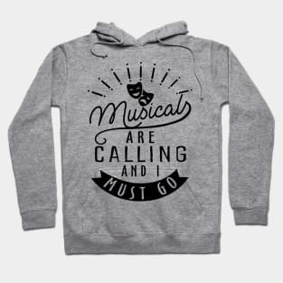 Broadway Musicals Lover Hoodie